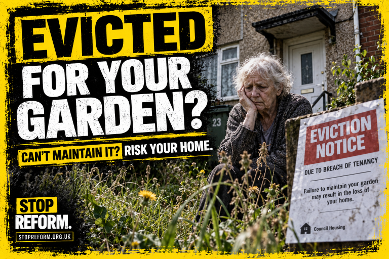 Reform want to evict you if you do not maintain your garden